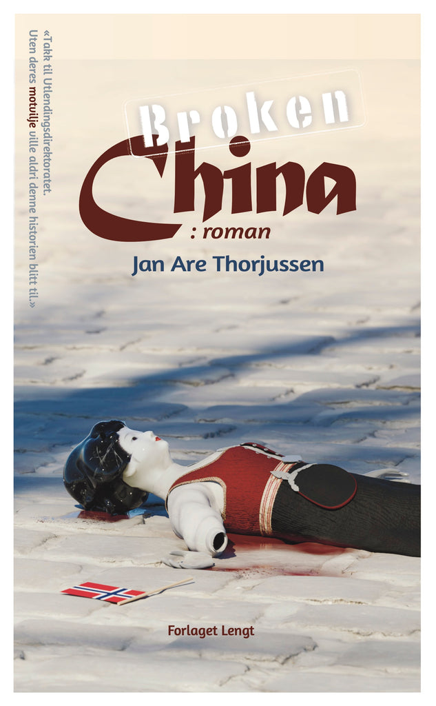 Broken China | roman [Forlaget Lengt]