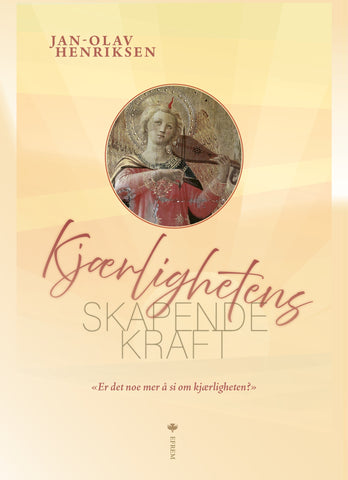 Kjærlighetens skapende kraft