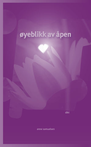 Øyeblikk av åpen | dikt