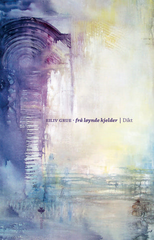 Frå løynde kjelder | dikt