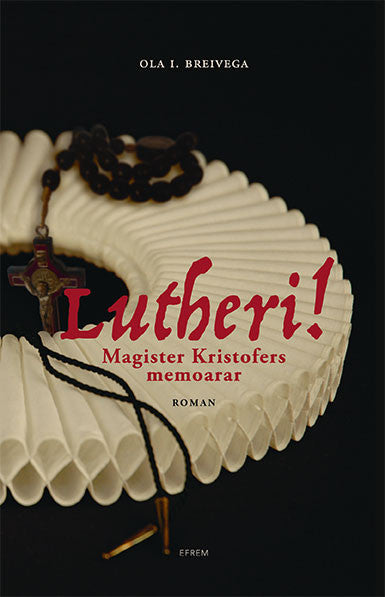 Lutheri! · Roman